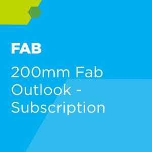 200mm Fab Outlook - Subscription
