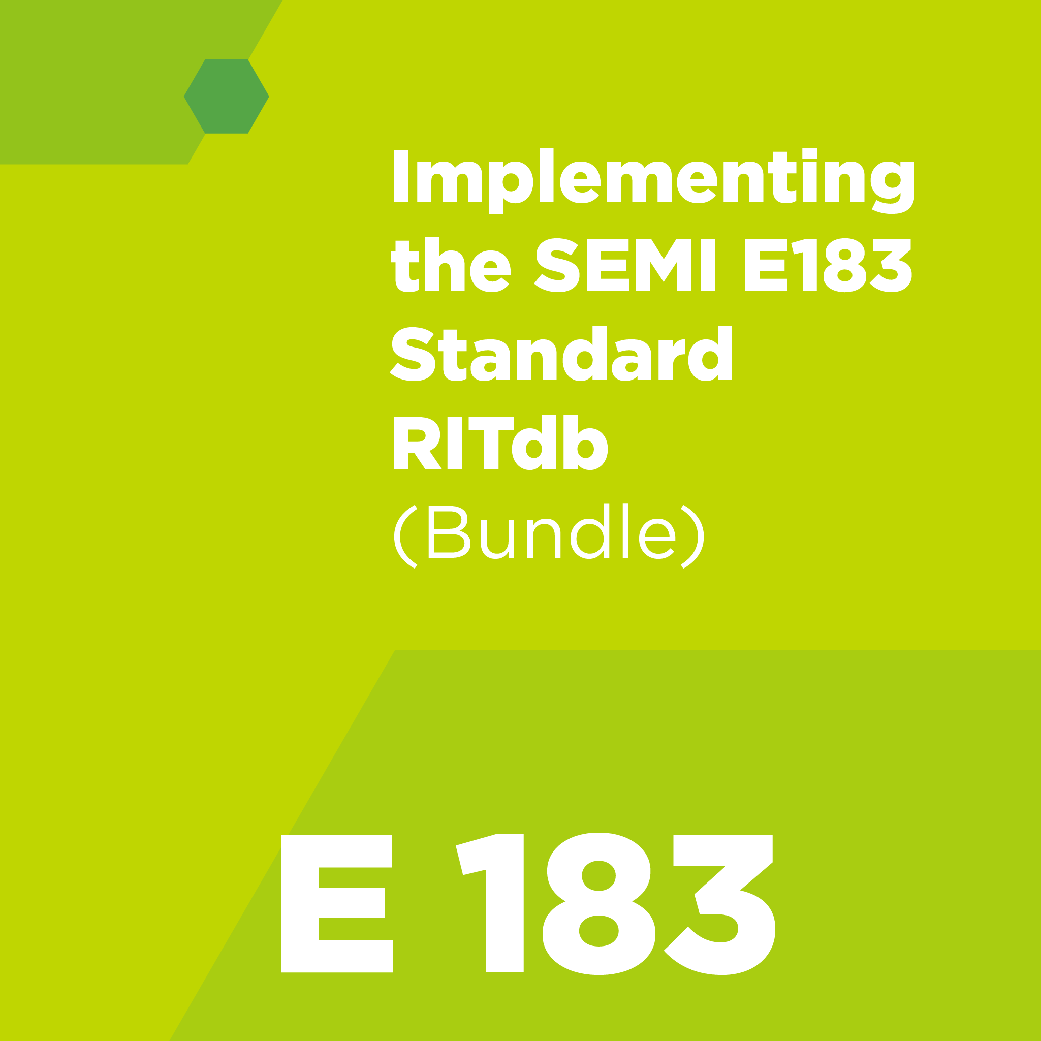 Implementing the SEMI E183 Standard (Rich Interactive Test Database) Bundle