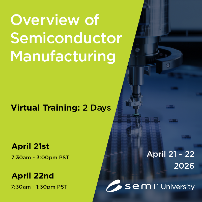 Overview of Semiconductor Manufacturing Americas 04/21/26