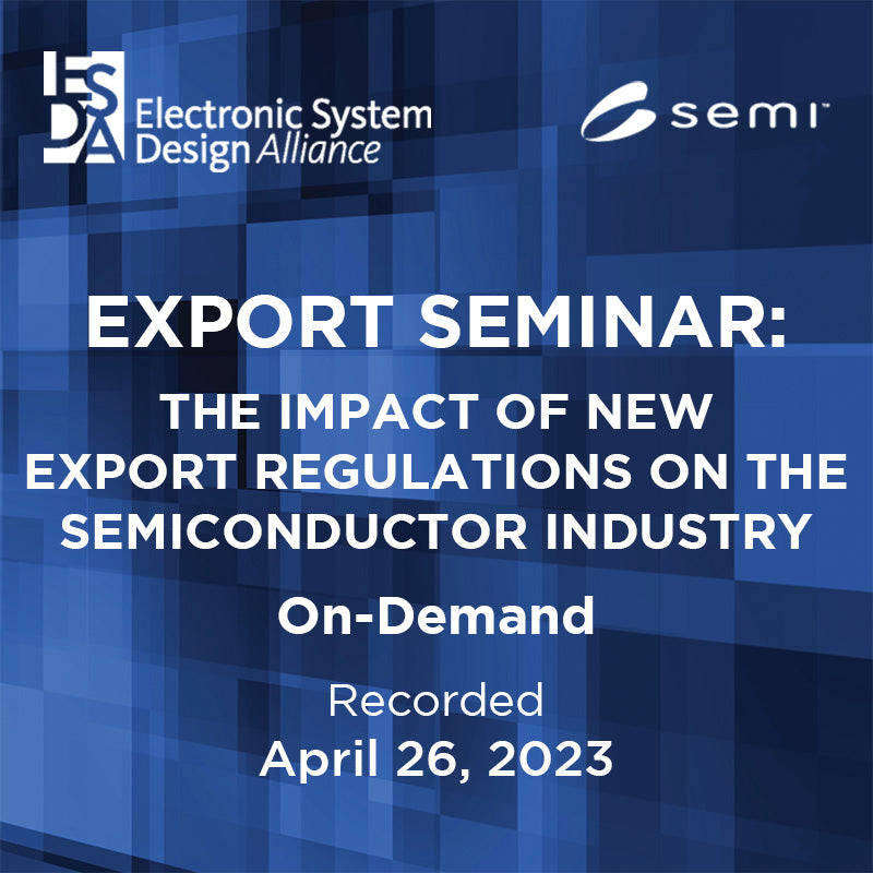 ESD Alliance 2023 Export Seminar On-Demand