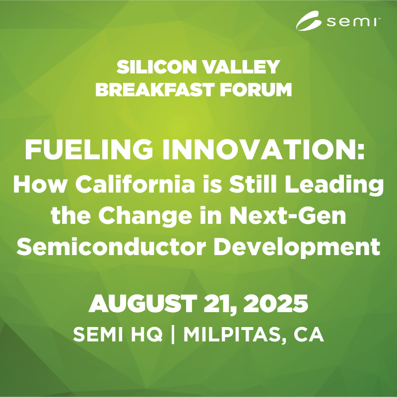 SEMI Silicon Valley Breakfast Forum_August 2025