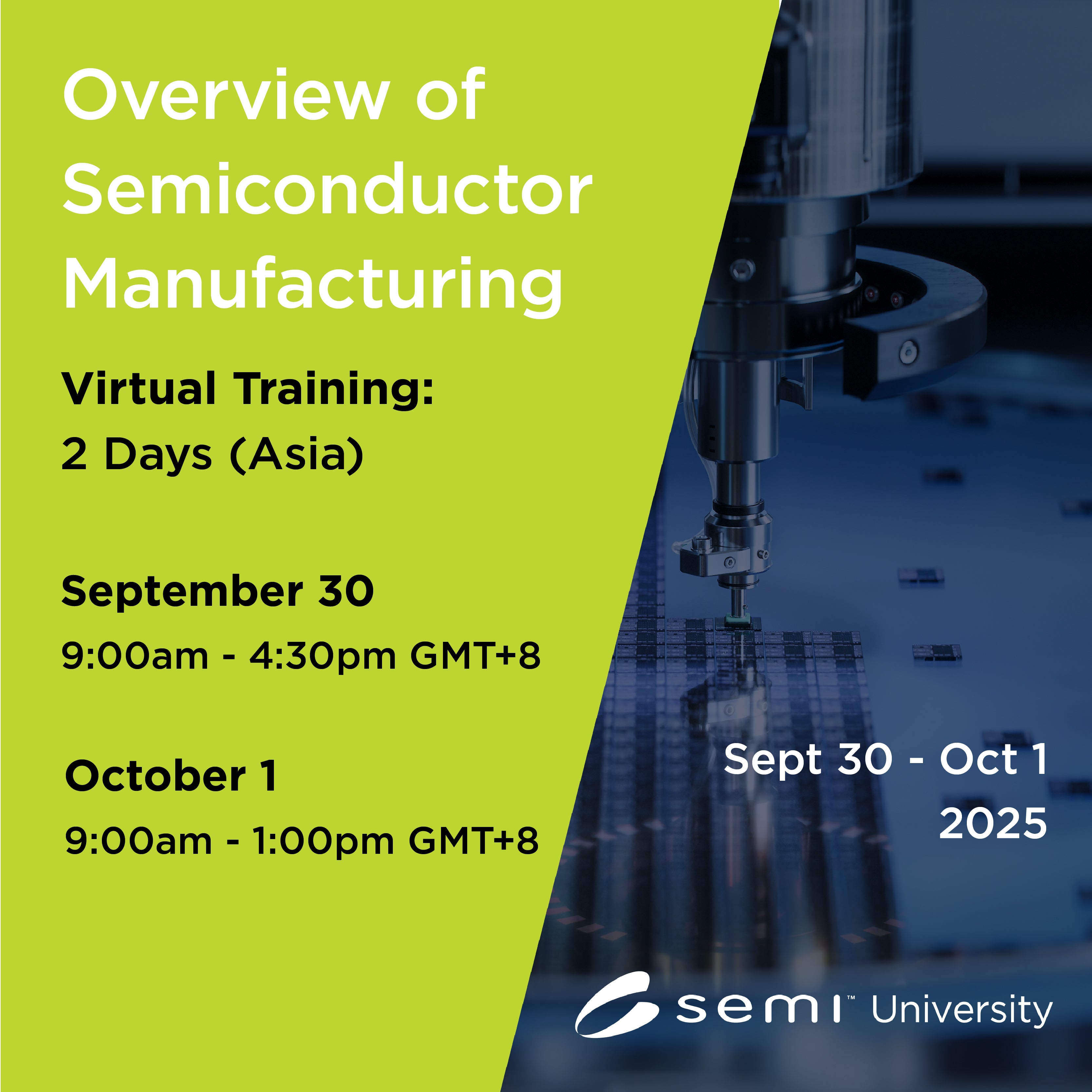 Overview of Semiconductor Manufacturing Asia 09/30/2025