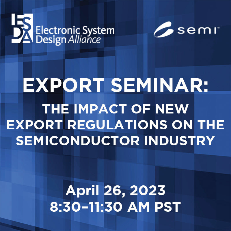 ESD Alliance 2023 Export Seminar