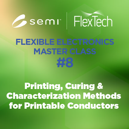 Flex Electronics Webinar Master Class: September 2021 (On Demand)