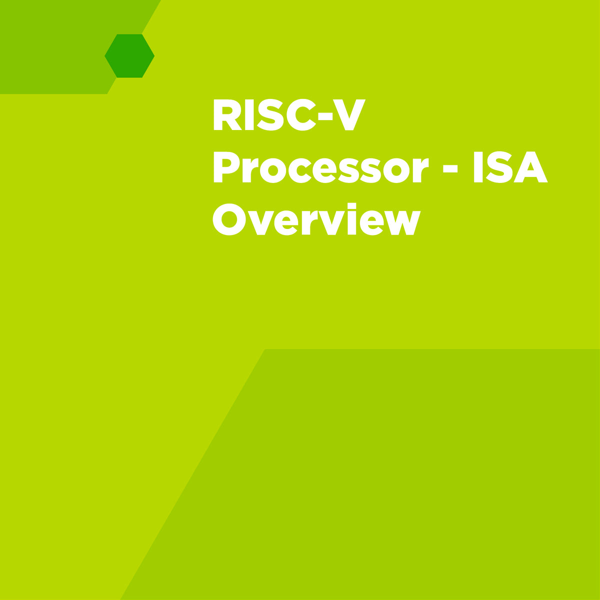 RISC-V Processor - ISA Overview