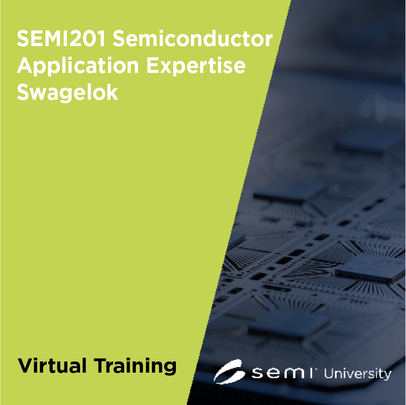 SEMI201 Semiconductor Application Expertise Swagelok