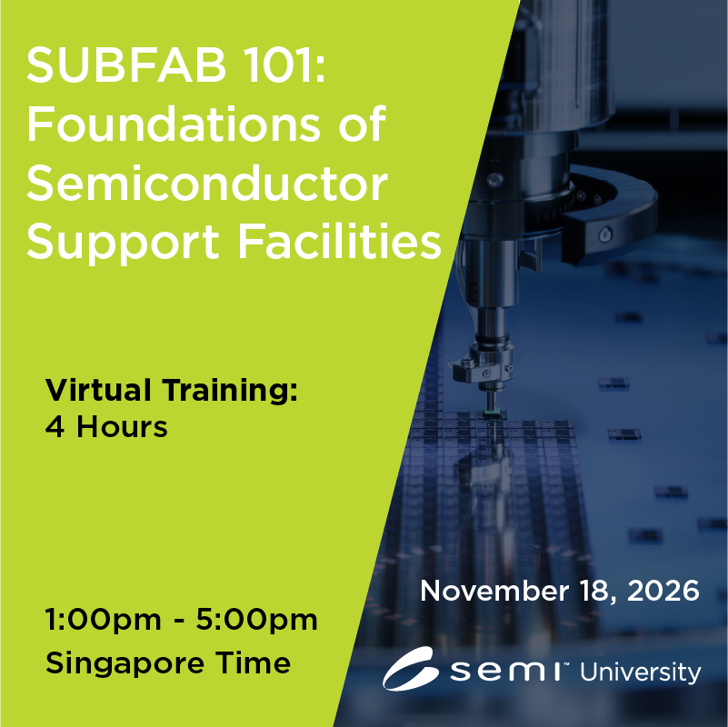 SubFAB 101 Foundations of Semiconductor Support Facilities Asia 11/18