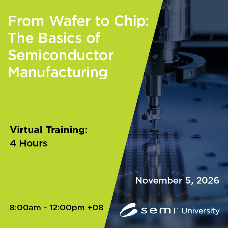 From Wafer to Chip - The Basics of Semiconductor Manufacturing Asia 11/05