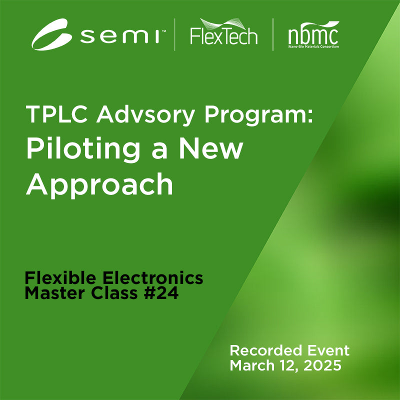 Flex Electronics Webinar Master Class 24: March 12, 2025 - Recording