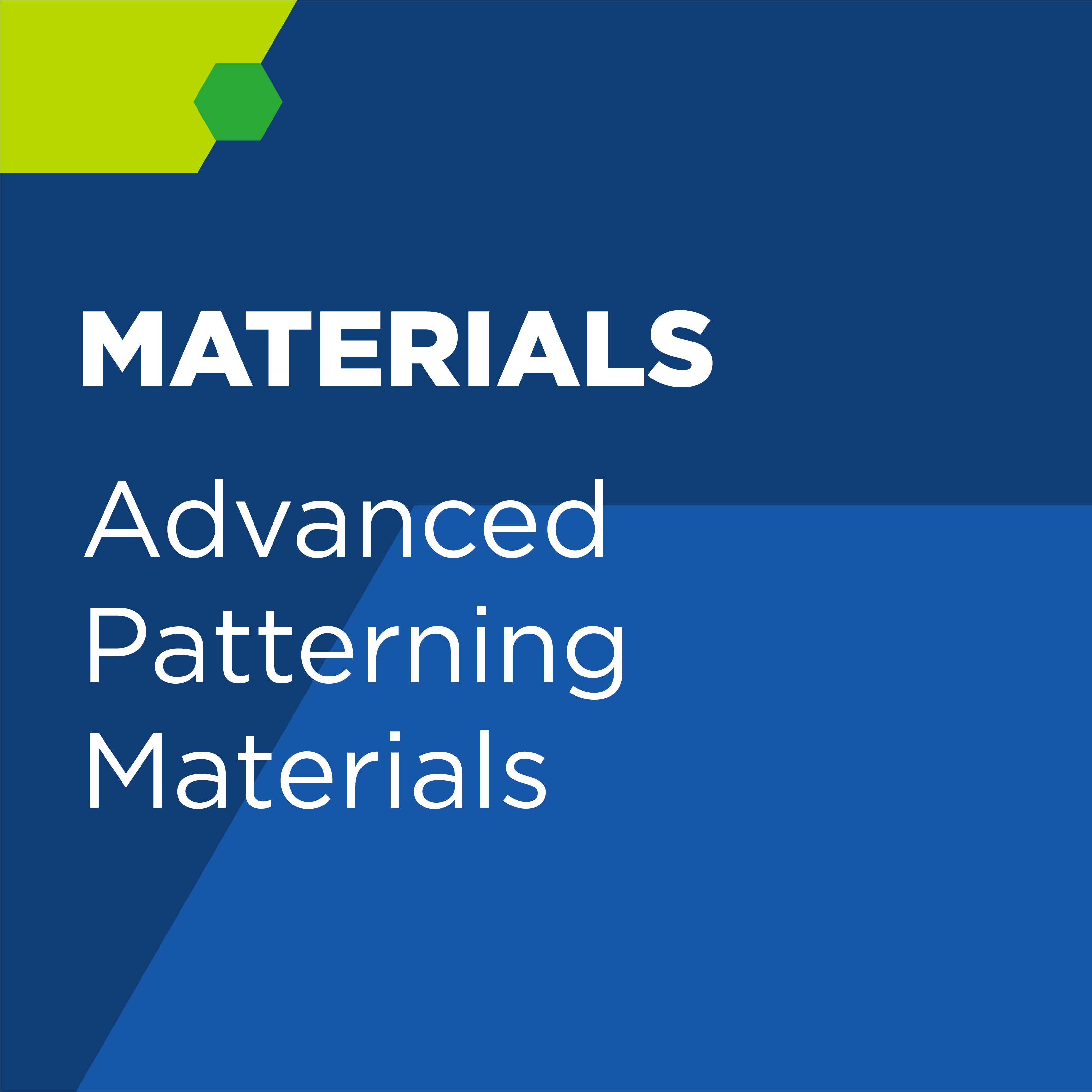 Advanced Patterning Materials