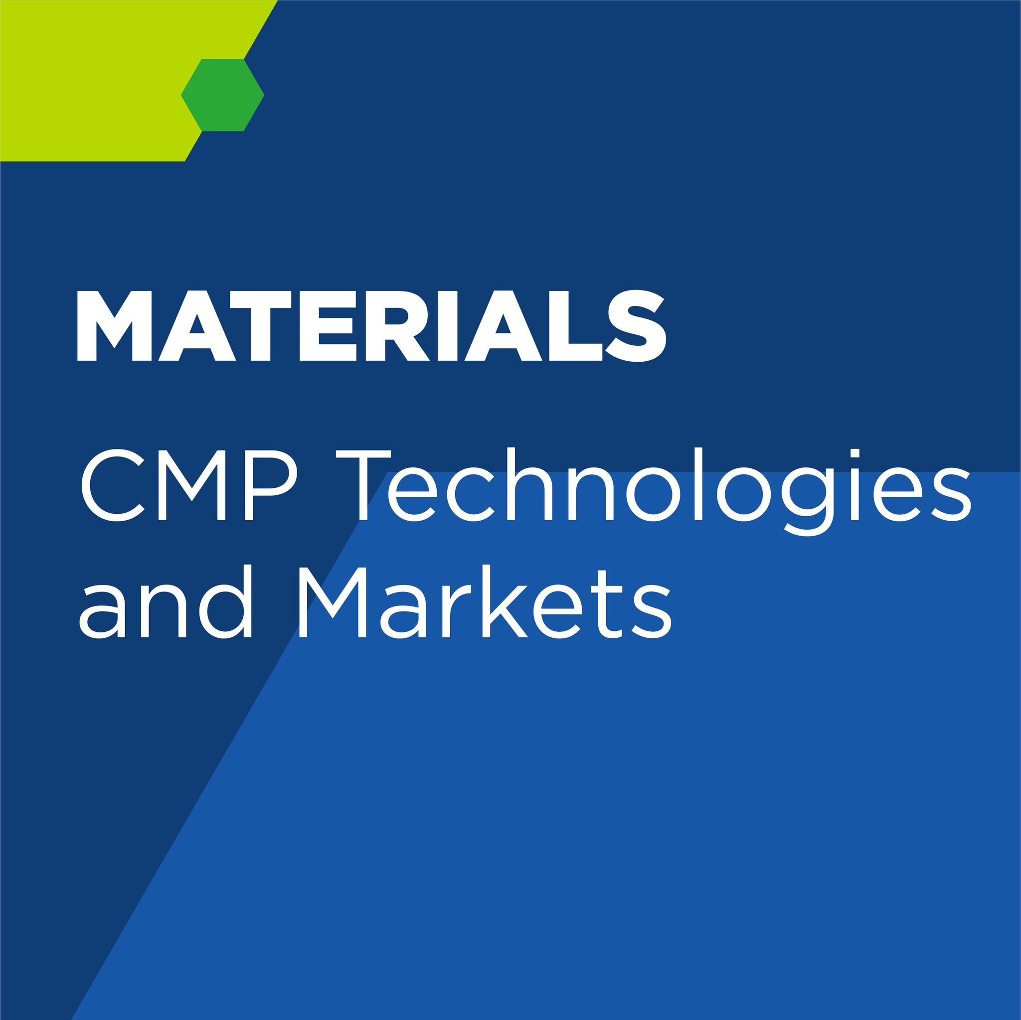 CMP Technologies and Markets