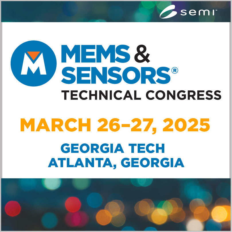 MEMS and Sensors Technical Congress (MSTC) 2025