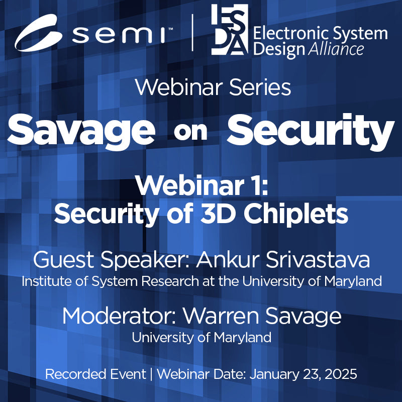 ESDA Savage on Security 1: Security Constructs for Heterogenous Integration Recording