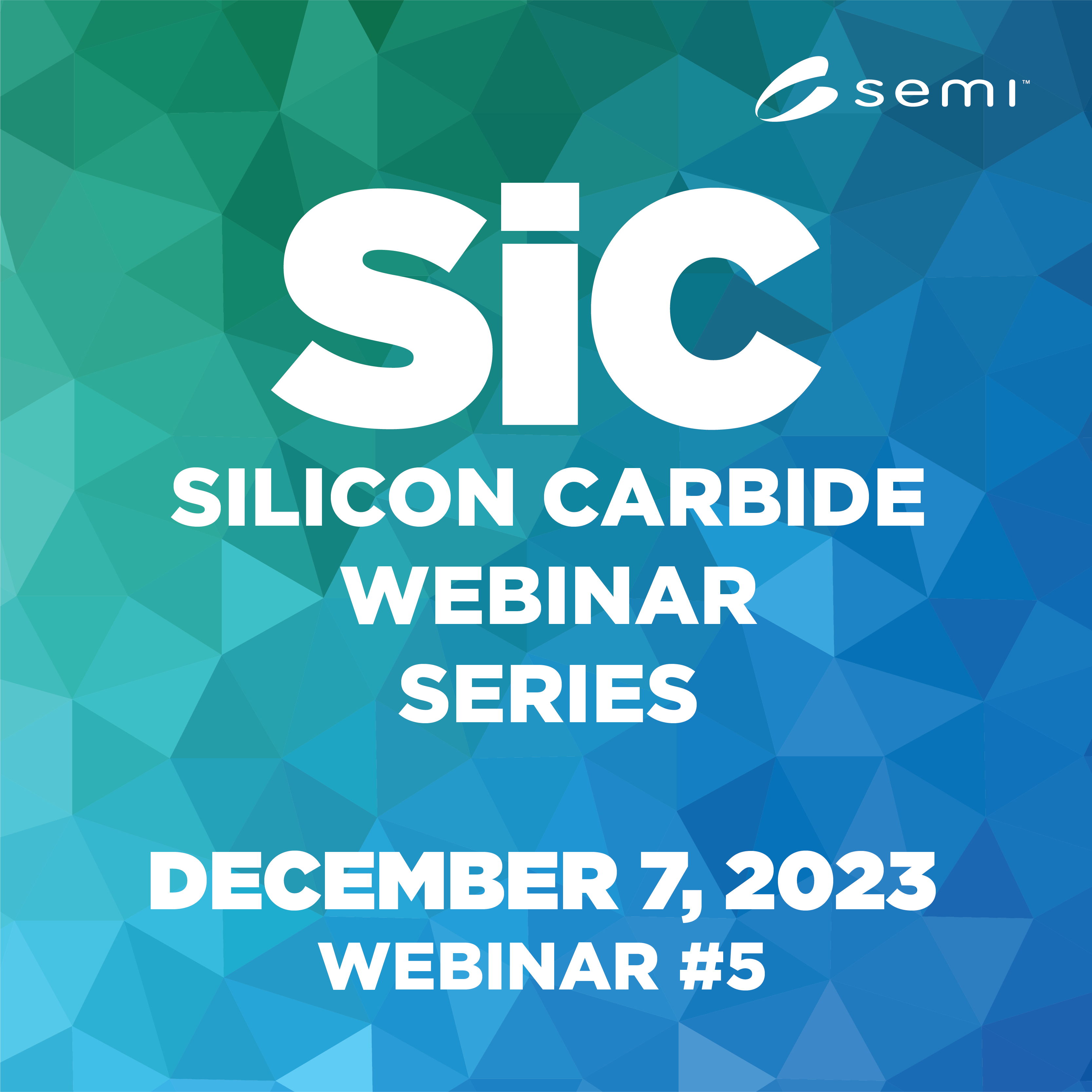 Silicon Carbide (SiC) Webinar Series December 2023