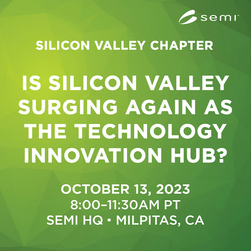 SEMI Silicon Valley Breakfast Forum_October 2023