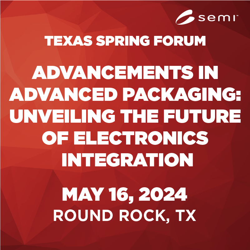 SEMI Texas Spring Forum 2024 Registration