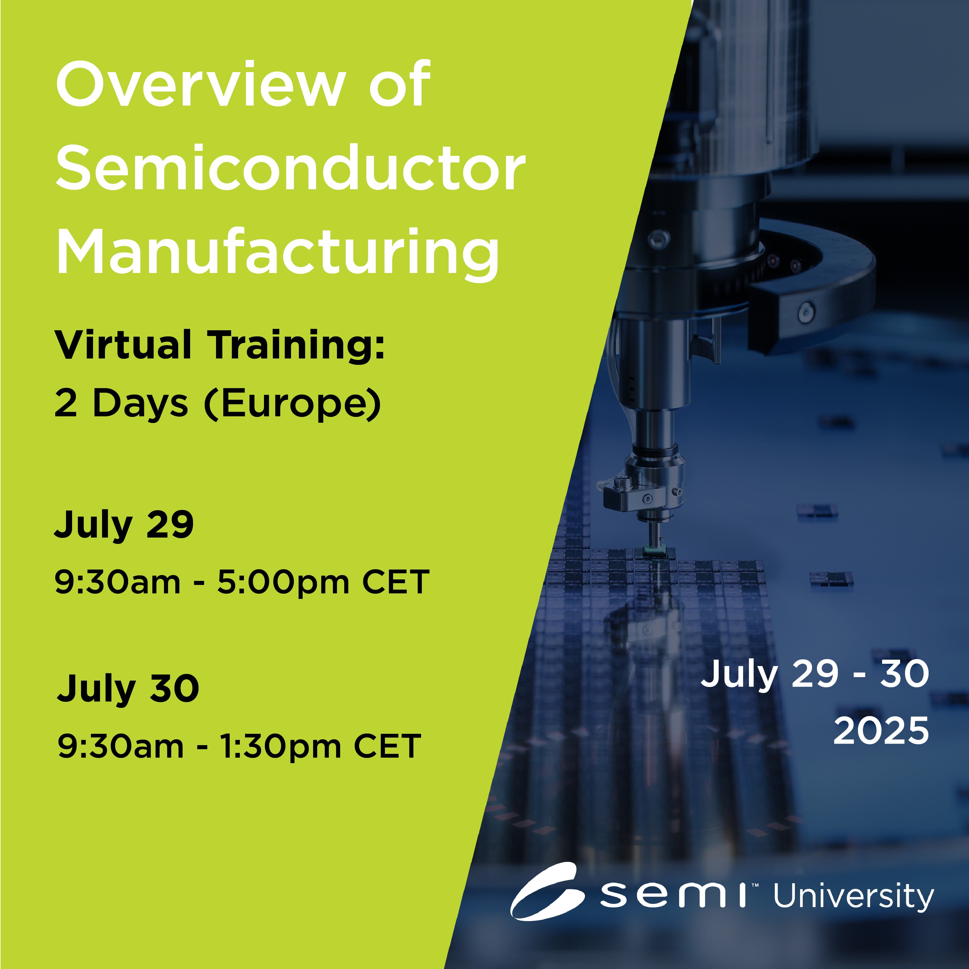 Overview of Semiconductor Manufacturing EU 07/29/2025
