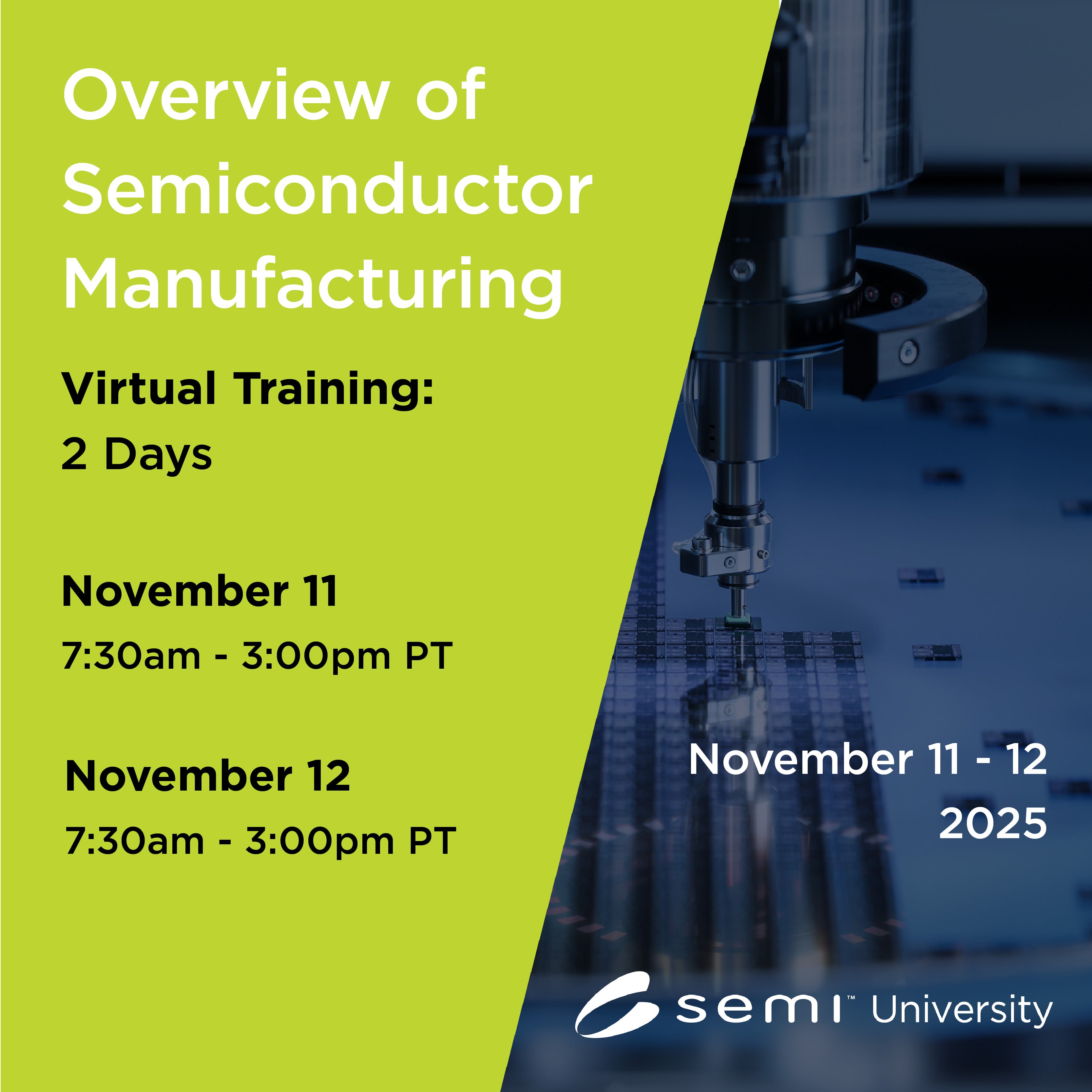 Overview of Semiconductor Manufacturing Americas 11/11/25