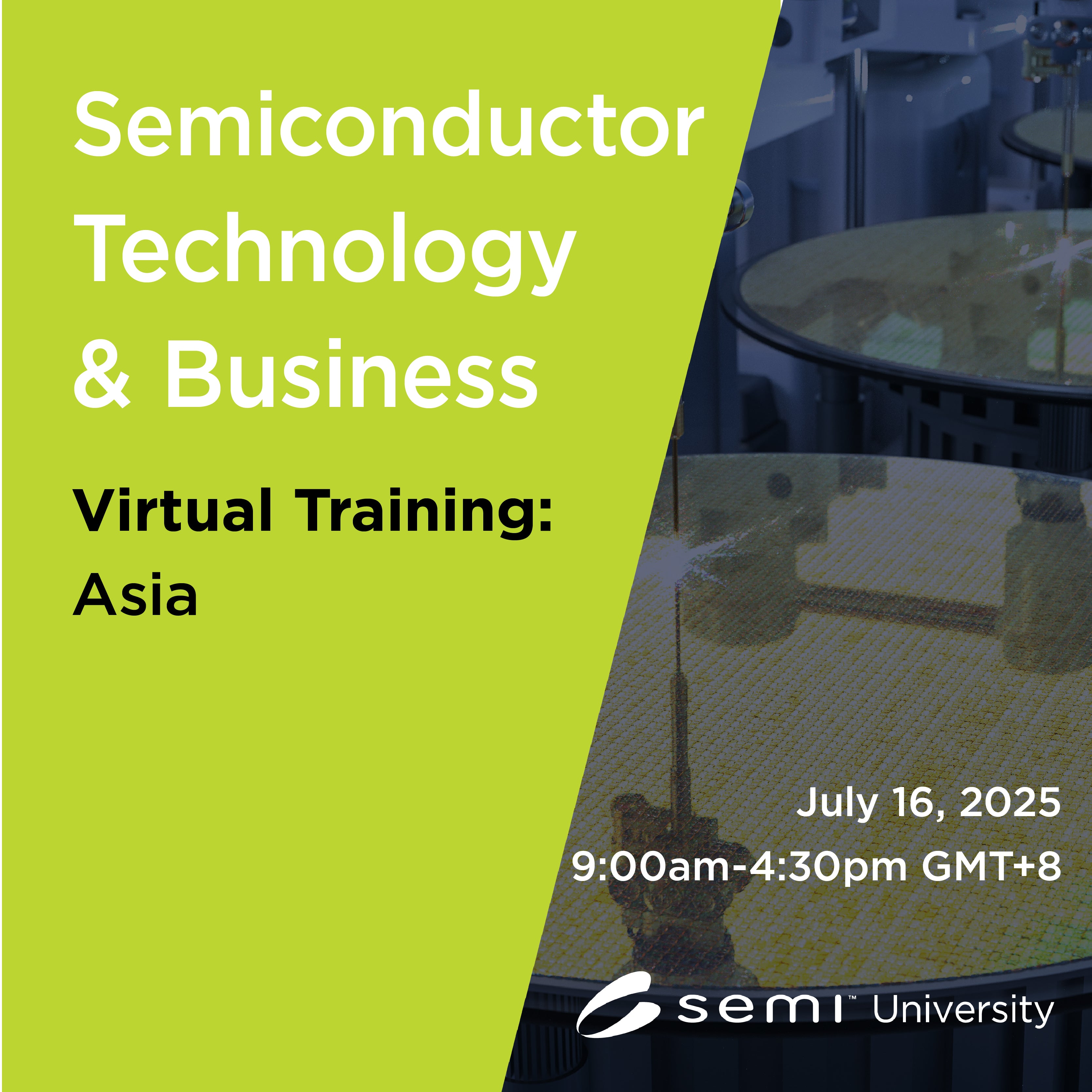 Understanding Semiconductor Technology & Business 7/16/25(Asia)