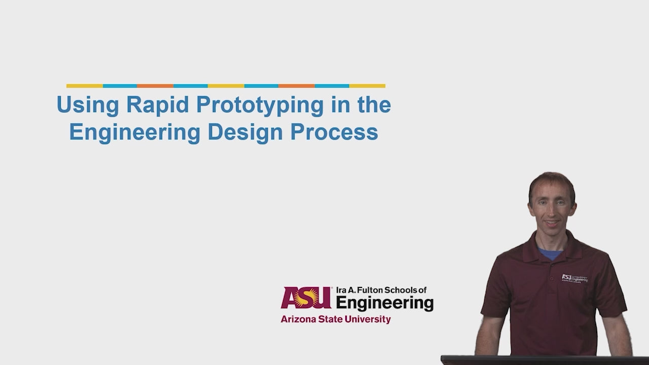 2. Using Rapid Prototyping in the Engineering Design Process