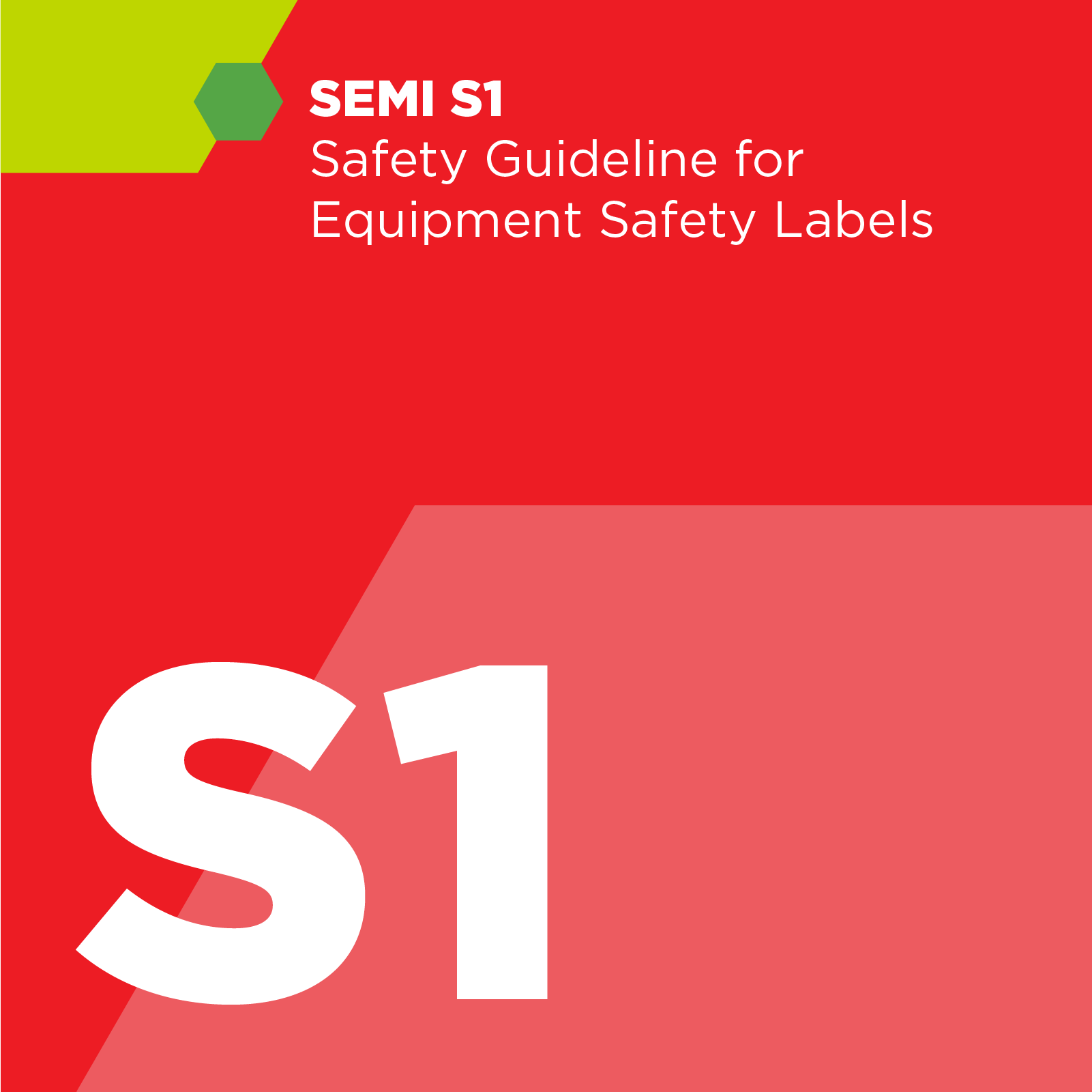 S00100 - SEMI S1 - Safety Guideline for Equipment Safety Labels