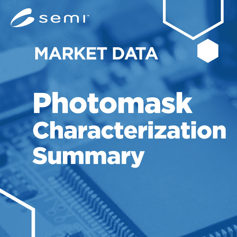 Photomask Characterization Summary